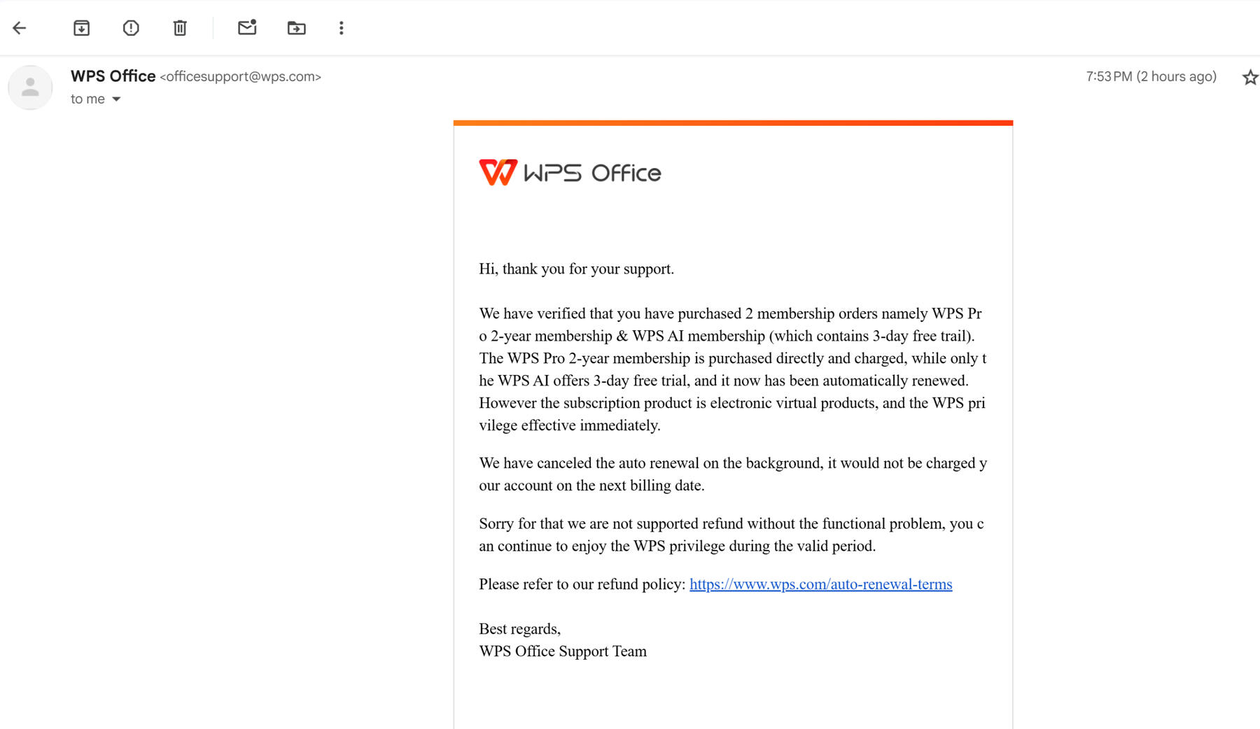 WPS Refuses refund WPS Office support email refusing refund and confirming auto-renewal cancellation.